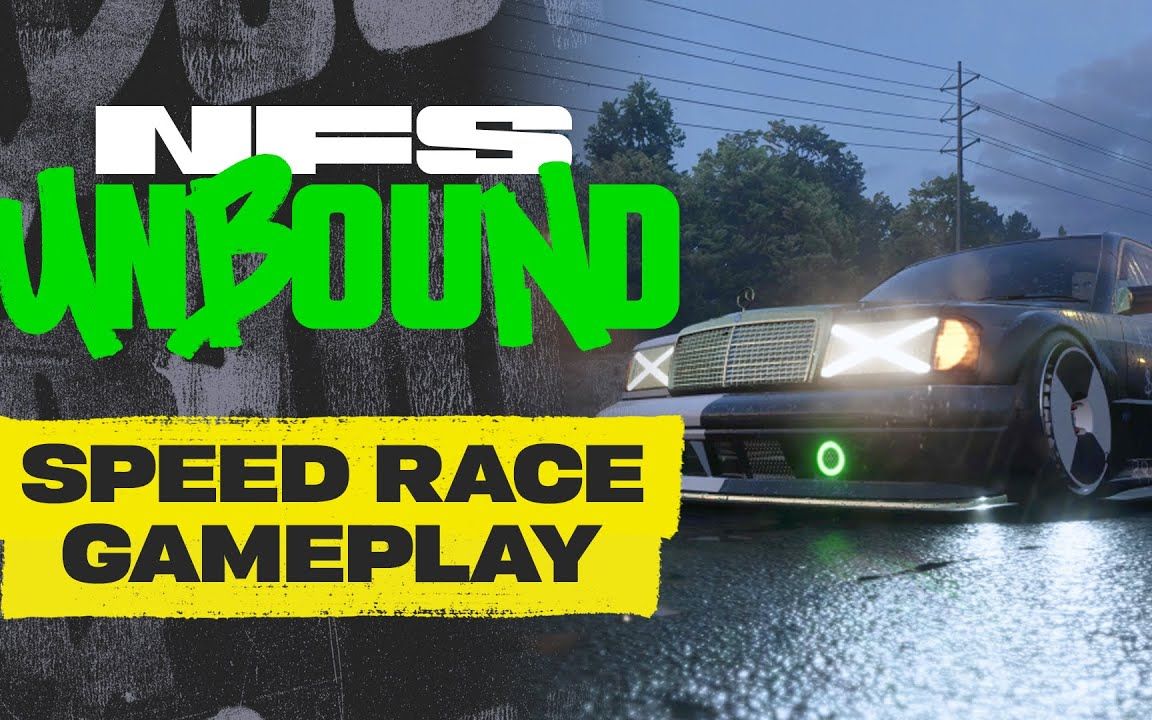极品飞车:不羁(Need For Speed: Unbound)展示竞速模式实机预告片